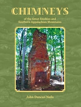 Perfect Paperback Chimneys of the Great Smokies and the Southern Appalachians Book
