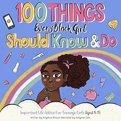 100 Things Every Black Girl Should Know & Do Audiolibro Por Angelica Brown arte de portada