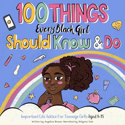 100 Things Every Black Girl Should Know & Do Audiolivro Por Angelica Brown capa