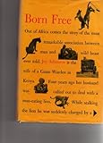 Born Free Living Free Forever Free (Vol 1, 2 & 3)
