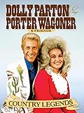 Country Legends: Dolly Parton, Porter Wagoner & Friends