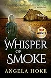 A Whisper of Smoke