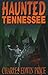 Haunted Tennessee