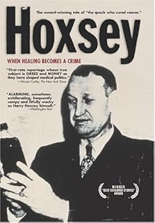 Hoxsey: When Healing Becomes A Crime