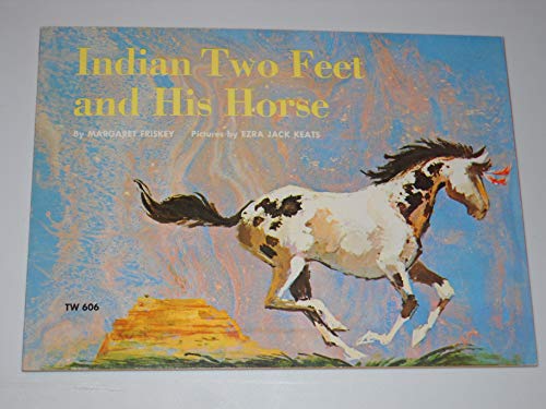 Indian Two Feet and His Horse c1959 (13th Print... B000XSAT4Q Book Cover