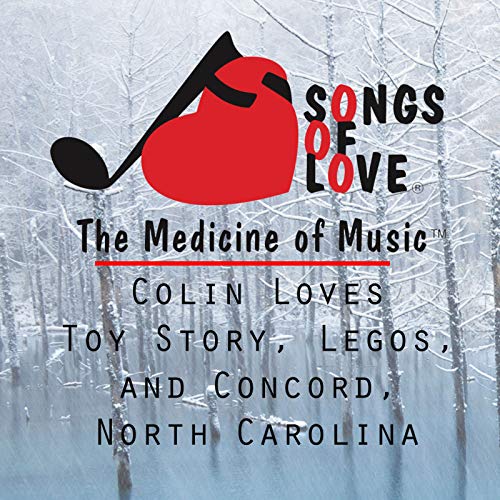 Colin Loves Toy Story, Legos, and Concord, North Carolina