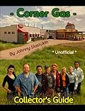 Corner Gas Unofficial Collector's Guide