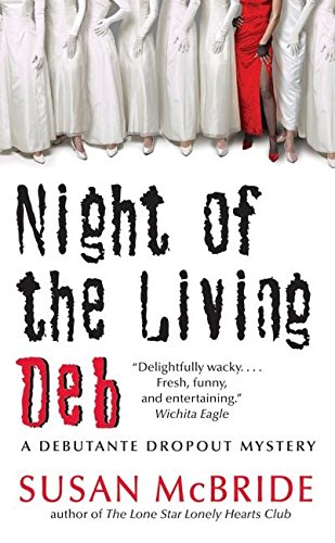 Buy Night of the Living Deb: A Debutante Dropout Mystery (Debutante Dropout Mysteries) — BookShops.in