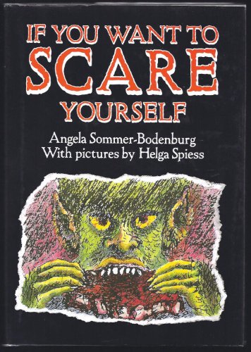 If you want to scare yourself 0397322097 Book Cover
