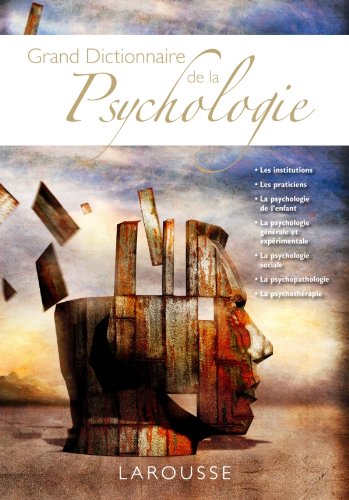 Télécharger Grand Dictionnaire de la Psychologie Francais PDF