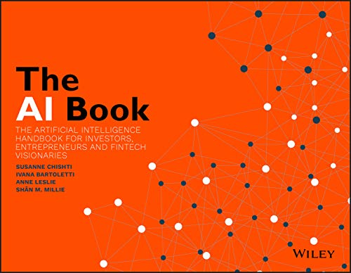 The AI Book: The Artificial Intelligence Handbook for Investors, ...