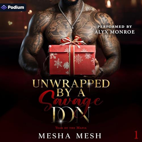 Unwrapped by a Savage Don cover art