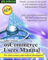 osCommerce Users Manual: A Guide for Store Owners and Website Developers 141203261X Book Cover