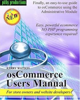 Paperback osCommerce Users Manual: A Guide for Store Owners and Website Developers Book