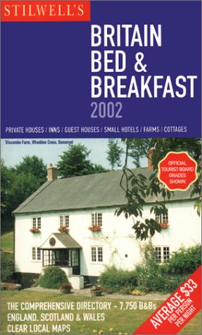 Stilwell's Britain Bed & Breakfast 2002 (Britain: Bed and Breakfast)