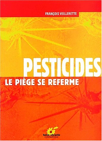 Télécharger Pesticides. Le piège se referme Gratuit