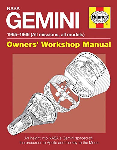 Télécharger Haynes Nasa Gemini 1965-1966 All Missions: An Insight into Nasas Gemini Spacecraft, the Precursor to livre En ligne
