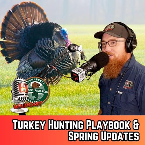 #478 Turkey Hunting Playbook & Spring Updates