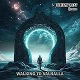  Walking to Valhalla