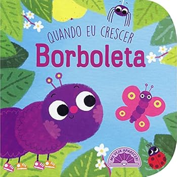 Board book Borboleta. Quando Eu Crescer (Em Portugues do Brasil) [Portuguese_Brazilian] Book
