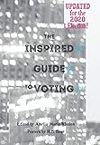 The Inspired Guide to Voting