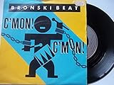  BRONSKI BEAT / C\'MON C\'MON!