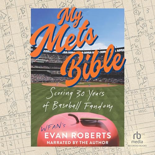 My Mets Bible by Evan Roberts episode artwork