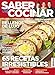 Saber Cocinar #87 | 65 RECETAS IRRESISTIBLES