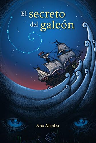 El secreto del galeón (LITERATURA JUVENIL - Narrativa juvenil)