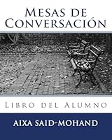 Mesas de Conversaci�n: Libro del Alumno 1511967625 Book Cover
