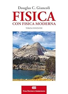 Vedi scheda su Amazon Fisica. Con fisica moderna. Con Contenuto digitale (fornito elettronicamente)