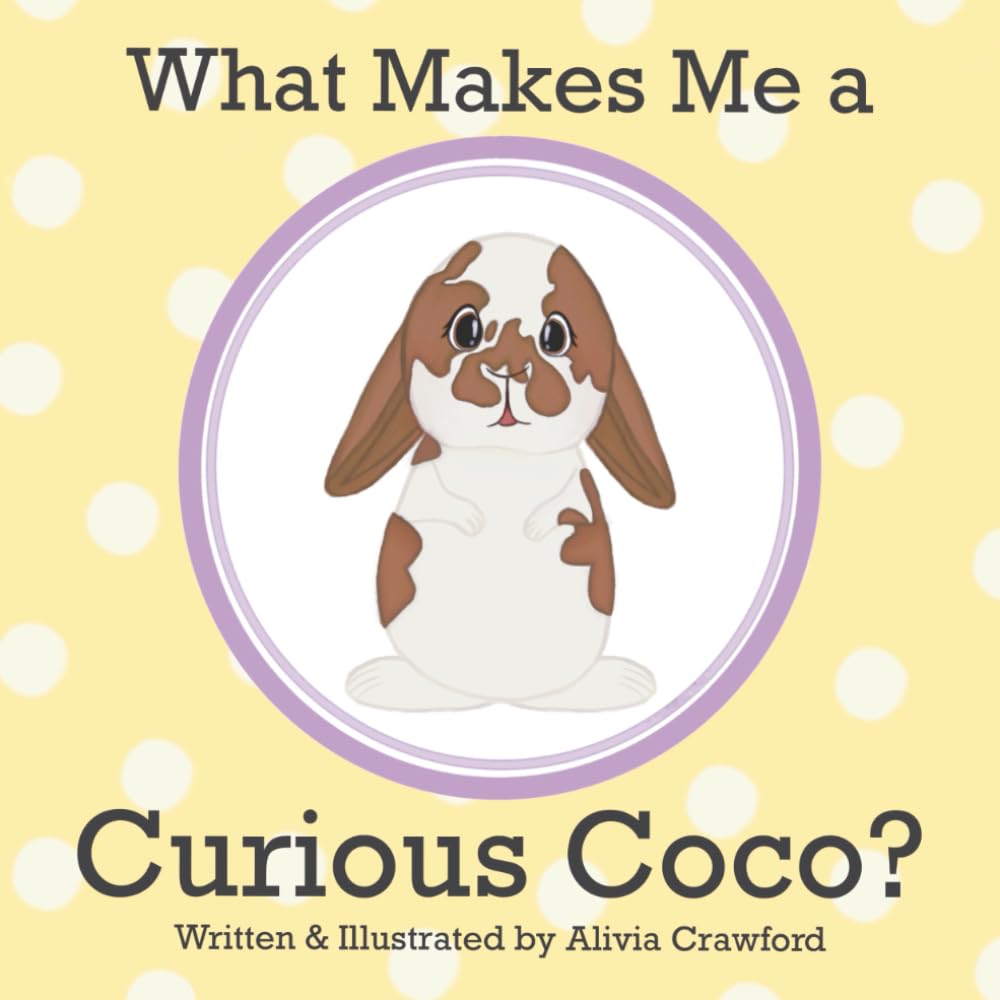 What Makes Me a Curious Coco? (The Bunny Tales Series)