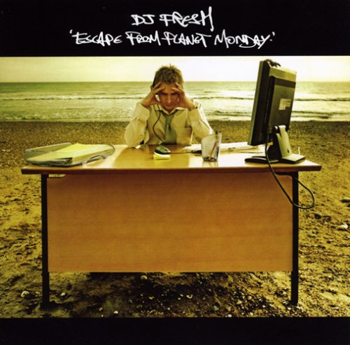 DJ Fresh Escape From Monday Music