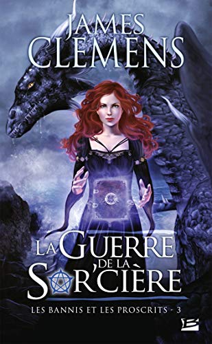 🔉🤗👍📂 Télécharger 📓📗 La Guerre de la Sor'cière: Les Bannis et les Proscrits, T3 Francais PDF