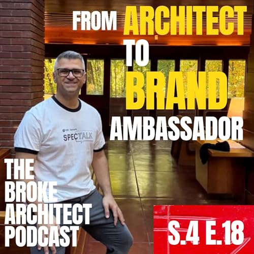From Architect to Brand Ambassador