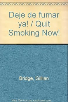 Paperback Deje de fumar ya! / Quit Smoking Now! (Spanish Edition) [Spanish] Book