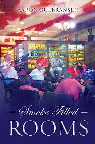 Smoke Filled Rooms