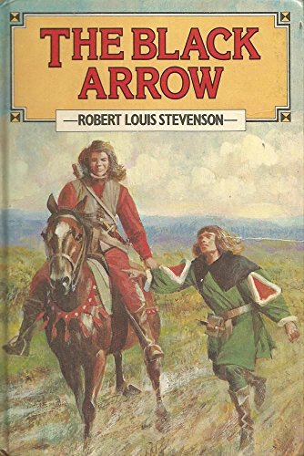 The Black Arrow Annotated Kindle Edition By Stevenson Robert Louis Literature Fiction Kindle Ebooks Amazon Com