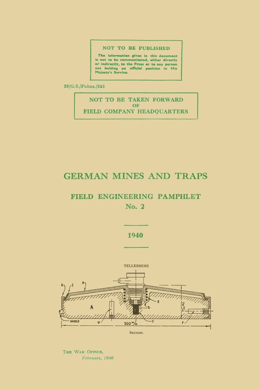 German Mines and Traps by The War Office [Paperback] NEW & FREEPOST IN THE UK