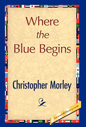 Where the Blue Begins