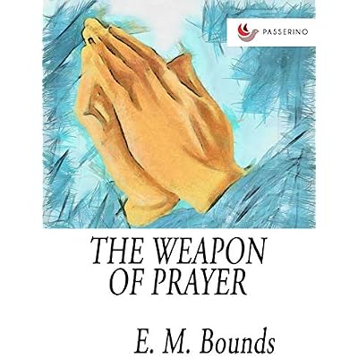 The Weapon of Prayer