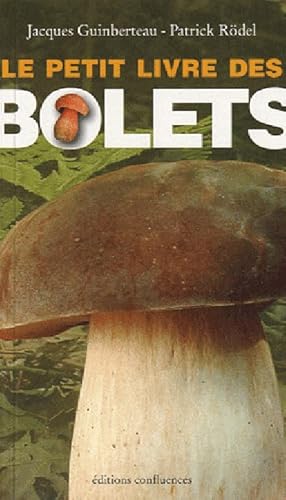 Preisvergleich Produktbild Le petit livre des bolets
