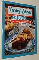 Sweet Ideas from Equal 0785323988 Book Cover