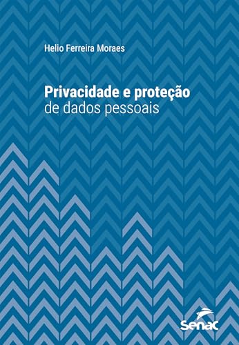 Privacidade e proteção de dado...