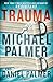 Trauma: A Novel