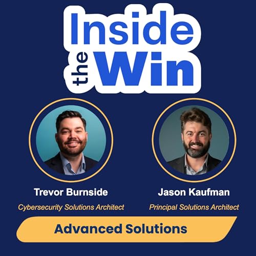 Ep. 206- Inside the Win- AI Security Meets Strategic Partnerships: A CMMC Compliance Success Story