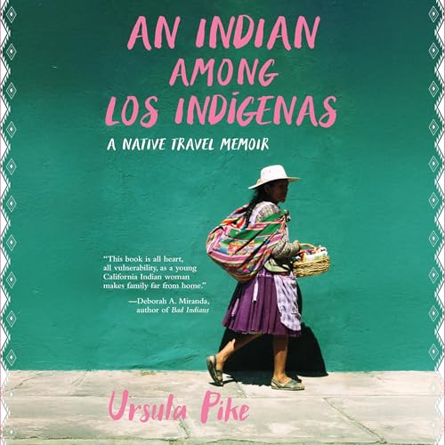 An Indian Among Los Ind&amp;iacute;genas - Ursula Pike episode artwork