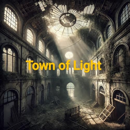 The Town of Light