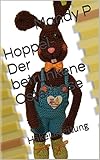  Hoppel- Der betrunkene Osterhase: Häkelanleitung