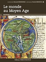 Histoire du monde au Moyen Âge 2737350344 Book Cover